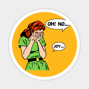 OhNoJoy Magnet